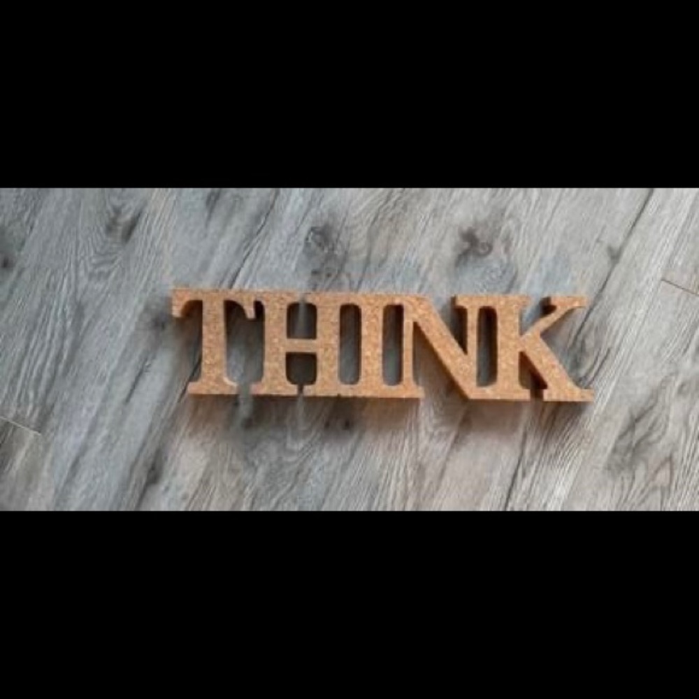 Think Wooden Sign - Picture 1 of 1